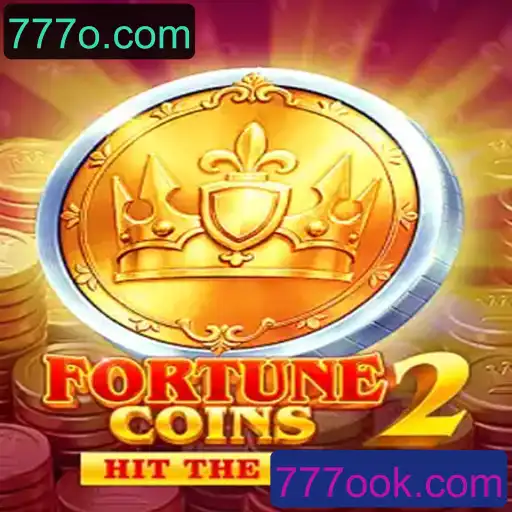 Descubra Tudo sobre FortuneCoins2 e 777o.com